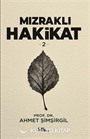 Mızraklı Hakikat 2