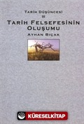 Tarih Düşüncesi 3 (Tarih Felsefesinin Oluşumu)