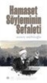 Hamaset Söyleminin Sefaleti