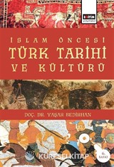 İslam Öncesi Türk Tarihi ve Kültürü