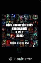 Türk Korku Sineması Kronolojisi 8. Cilt