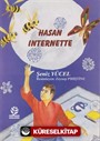 Hasan İnternette