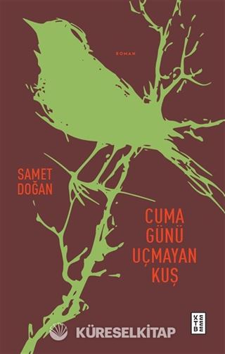 Cuma Günü Uçmayan Kuş