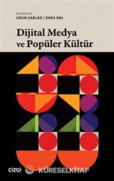 Dijital Medya ve Popüler Kültür