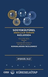 Sosyokültürel Engellilik Kuramı Bağlamında