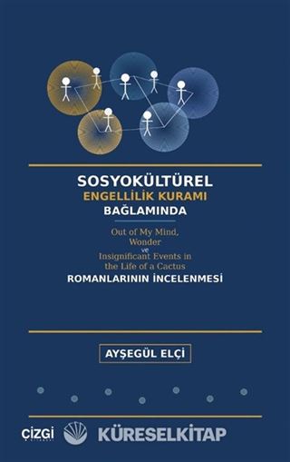 Sosyokültürel Engellilik Kuramı Bağlamında