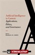 Artificial Intelligence in Context: Applications, Ethics,and Governance