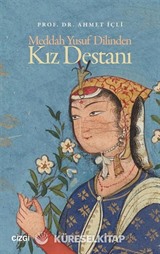Meddah Yusuf Dilinden Kız Destanı