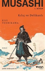 Musashi: I. Kitap: Kılıç ve Delikanlı
