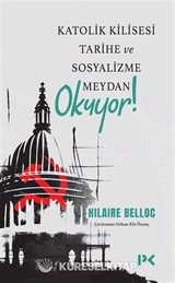 Katolik Kilisesi Tarihe ve Sosyalizme Meydan Okuyor!