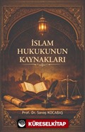İslam Hukukunun Kaynakları