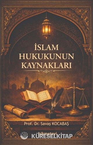 İslam Hukukunun Kaynakları