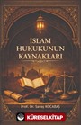 İslam Hukukunun Kaynakları