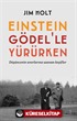 Einstein Gödel'le Yürürken