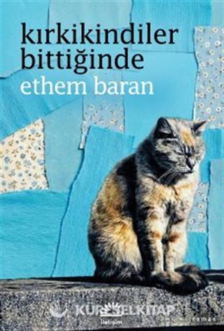 Kırkikindiler Bittiğinde