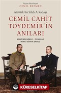 Atatürk'ün Silah Arkadaşı Cemil Cahit Toydemir'in Anıları