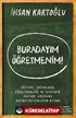 Buradayım Öğretmenim!