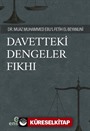 Davetteki Dengeler Fıkhı