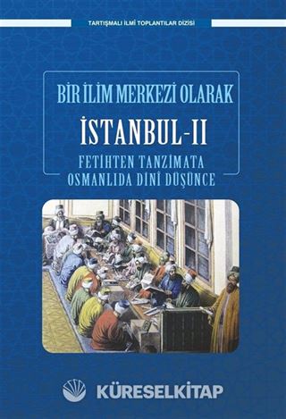 Bir Bilim Merkezi Olarak İstanbul II