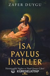 İsa, Pavlus, İnciller
