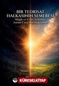 Bir Tedrisat Halkasının Semeresi (Müjde ve Uyarı Arasında: Amme Cüzü'nün Açıklaması)