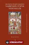 Kelam ile Felsefe Arasında Nasîrüddin Tûsî'de Nedensellik