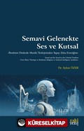 Semavi Gelenekte Ses ve Kutsal