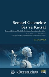 Semavi Gelenekte Ses ve Kutsal