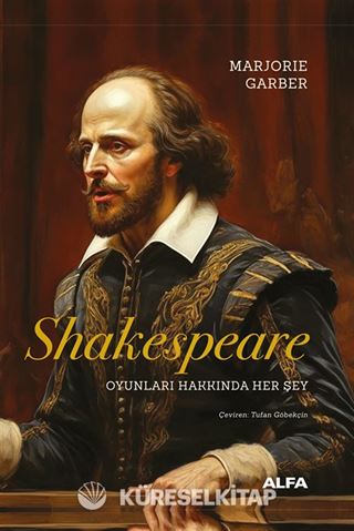 Shakespeare Oyunları Hakkında Her Şey (Ciltli)
