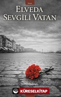 Elveda Sevgili Vatan