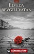 Elveda Sevgili Vatan