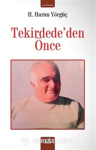 Tekirdede'den Önce