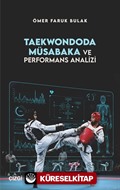 Taekwondoda Müsabaka ve Performans Analizi