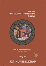 Yeni Bir Disiplin Dini Tasavvufi Türk Edebiyatı El Kitabı