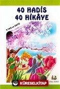 40 Hadis 40 Hikaye (9 Yaş ve Üstü) Kitap Boy