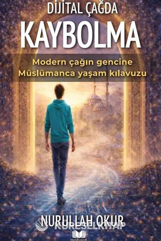 Dijital Çağda Kaybolma