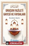 Orucun Fazileti Gayesi ve Faydaları