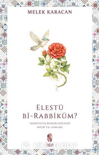 Elestü bi-Rabbiküm?