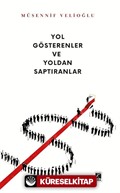 Yol Gösterenler ve Yoldan Saptıranlar