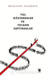 Yol Gösterenler ve Yoldan Saptıranlar