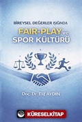 Bireysel Değerler Işığında Fair-Play ve Spor Kültürü