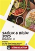 Sağlık - Bilim 2025: Beslenme III