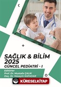 Sağlık - Bilim 2025: Güncel Pediatri I