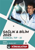 Sağlık - Bilim 2025: Güncel Tıp III