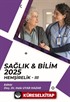 Sağlık - Bilim 2025: Hemşirelik III