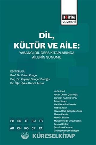 Dil, Kültür ve Aile: Yabancı Dil Ders Kitaplarında Ailenin Sunumu