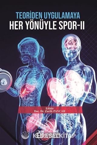 Teoriden Uygulamaya Her Yönüyle Spor II