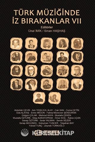 Türk Müziğinde İz Bırakanlar VII