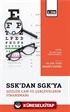SSK'dan SGK'ya Gözlük Cam ve Çerçevelerin Finansmanı