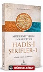 Modernistlerin İnkar Ettiği Hadis-i Şerifler 1